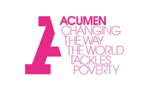 Acumen - Changing The Way The World Tackles Proverty