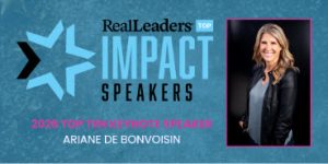 Ariane de Bonvoisin: Top Ten Keynote Speaker for 2026
